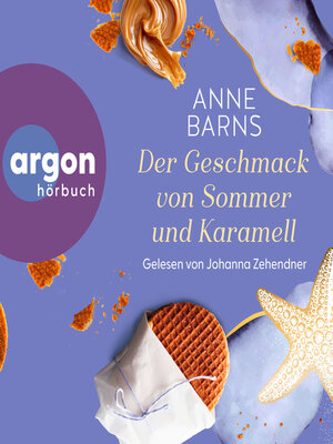 cover image of Der Geschmack von Sommer und Karamell (Ungekürzte Lesung)